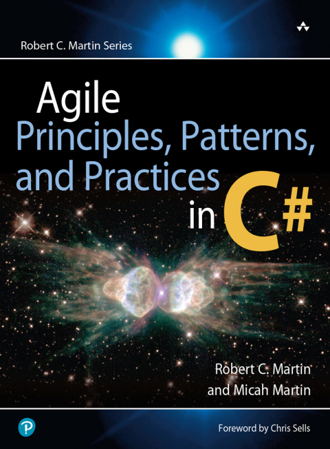 Agile Principles, Patterns, and Practices in C# 