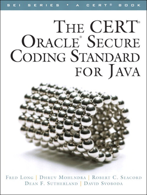 Cover image for book The CERT Oracle Secure Coding Standard for Java