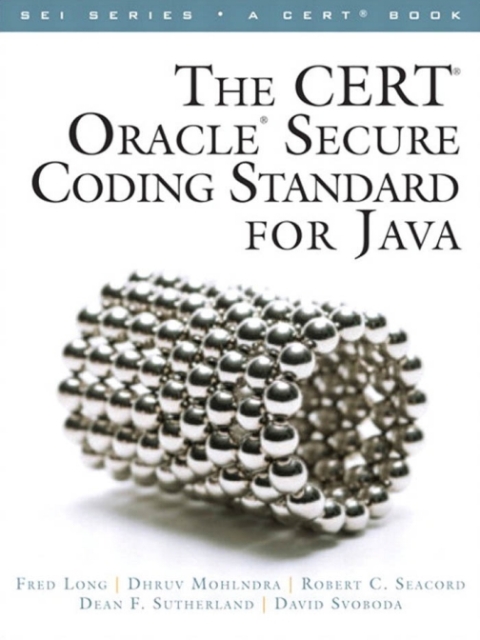 Cover image for book The CERT Oracle Secure Coding Standard for Java
