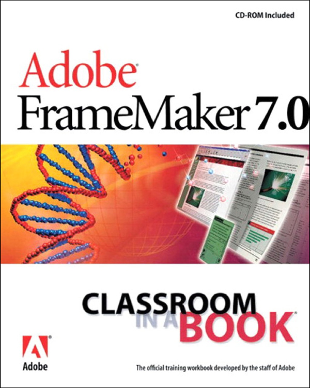 Adobe FrameMaker 7.0 Classroom in a Book (eBook) - Adobe Creative Team