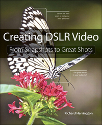 Titelbild: Creating DSLR Video 1st edition 9780321814876