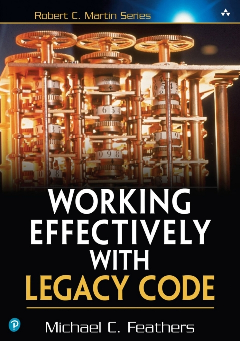 Cover image for book Working Effectively with Legacy Code