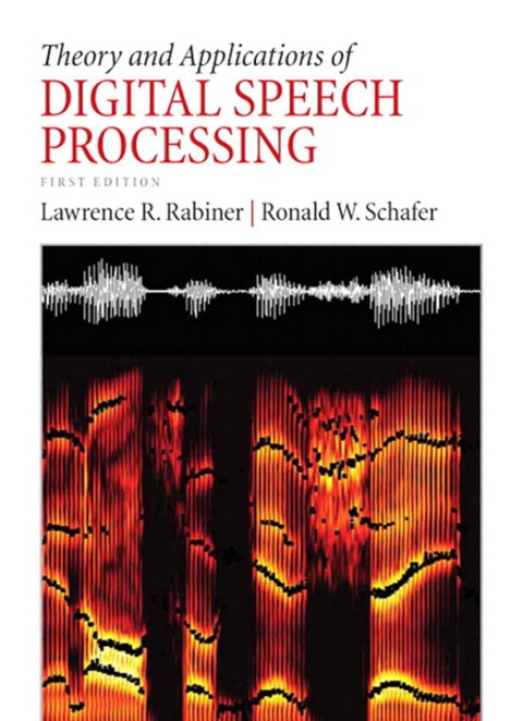 Cover image for book Theory and Applications of Digital Speech Processing