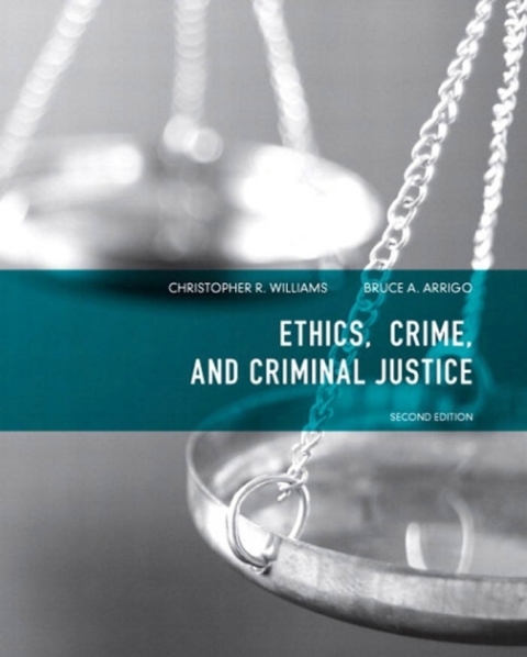 Cover image for book Ethics, Crime, and Criminal Justice
