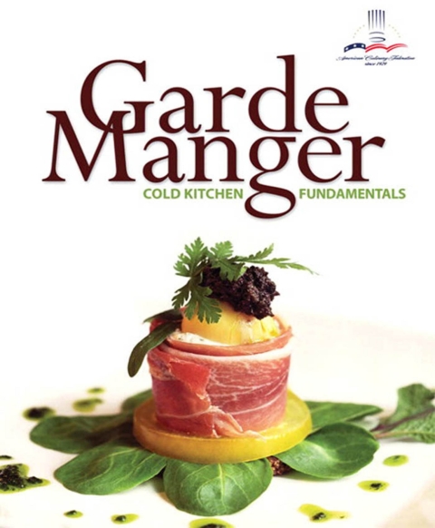 Cover image for book Garde Manger: Cold Kitchen Fundamentals