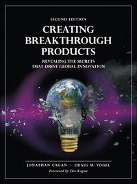 Creating Breakthrough Products Revealing The Secrets That