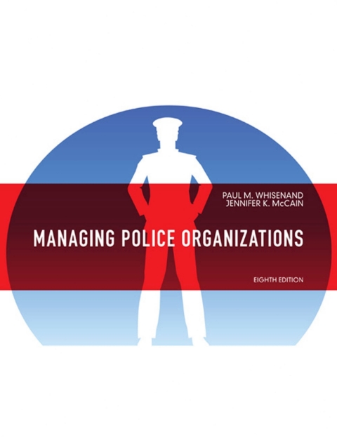 Cover image for book Managing Police Organizations