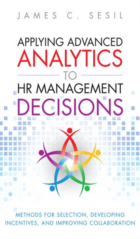 Cover image for book Applying Advanced Analytics to HR Management Decisions