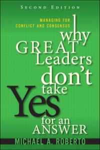 Cover image: Why Great Leaders Don't Take Yes for an Answer 2nd edition 9780134392783