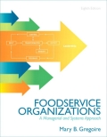 Foodservice Organizations: A Managerial and Systems Approach - Mary Gregoire