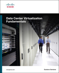 صورة الغلاف: Data Center Virtualization Fundamentals 1st edition 9781587143243
