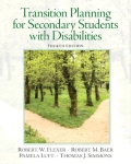 Transition Planning for Secondary Students with Disabilities - Robert W Flexer