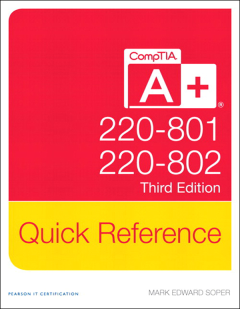CompTIA A+ Quick Reference (220-801 and 220-802) 