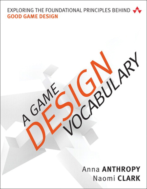 Cover image for book A Game Design Vocabulary