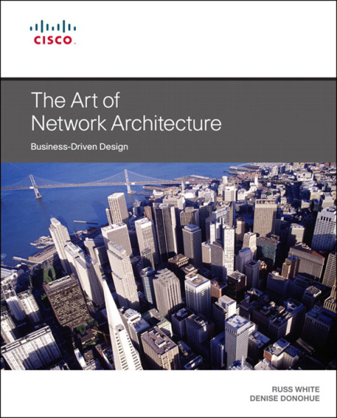 The Art of Network Architecture 