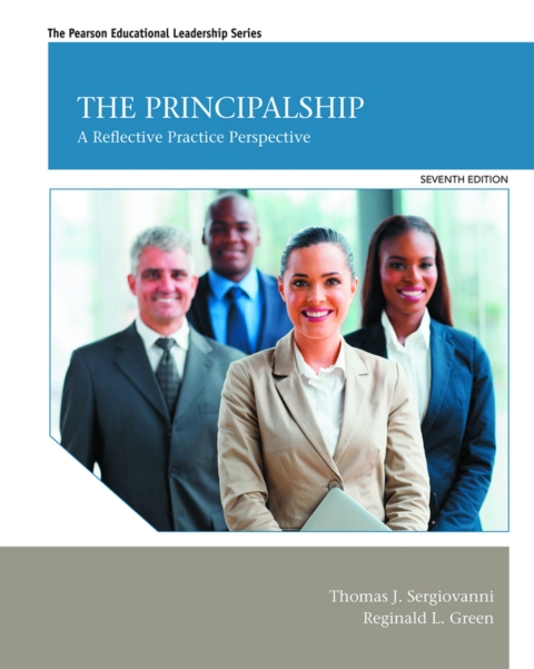 Cover image for book The Principalship: A Reflective Practice Perspective (Pearson+)