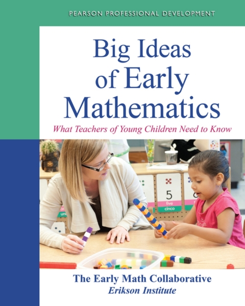 Cover image for book Big Ideas of Early Mathematics: What Teachers of Young Children Need to Know (Pearson+)