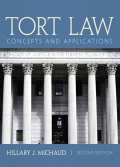 Tort Law: Concepts and Applications - Hillary Michaud