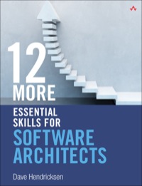 صورة الغلاف: 12 More Essential Skills for Software Architects 1st edition 9780321909473