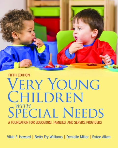 Cover image for book Very Young Children with Special Needs: A Foundation for Educators, Families, and Service Providers (Pearson+)