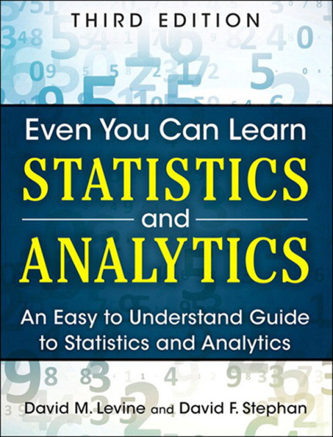 Even You Can Learn Statistics and Analytics 