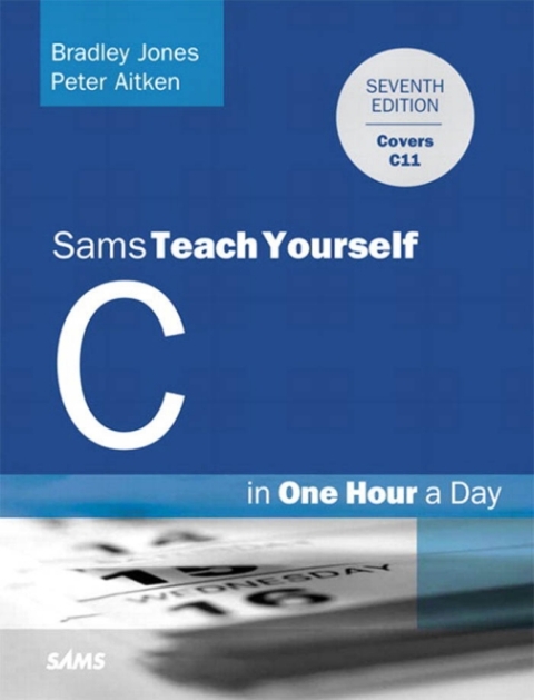 Cover image for book C Programming in One Hour a Day, Sams Teach Yourself