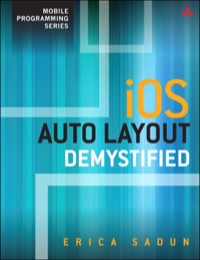 Omslagafbeelding: iOS Auto Layout Demystified 1st edition 9780133440652