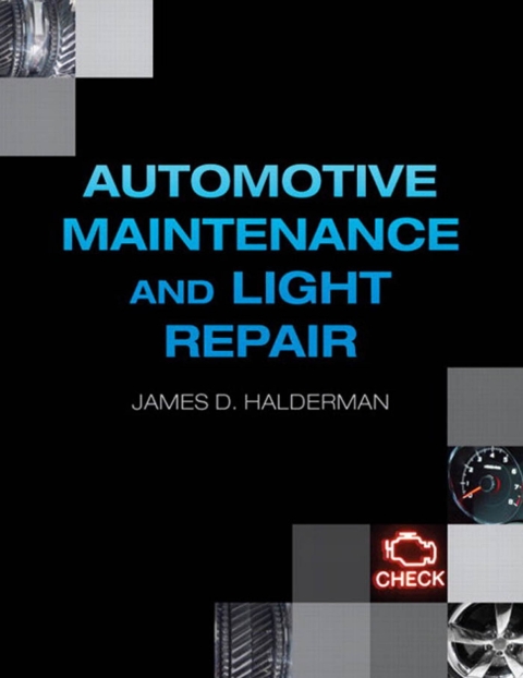 Cover image for book Automotive Maintenance and Light Repair