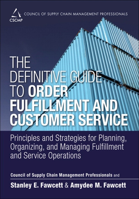 Cover image for book The Definitive Guide to Order Fulfillment and Customer Service