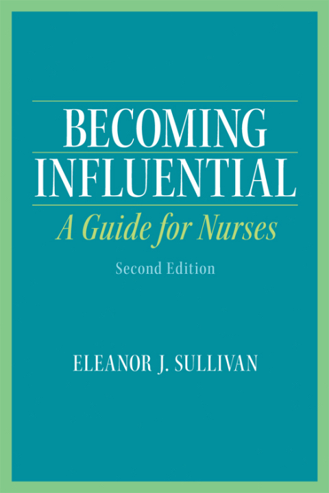 Cover image for book Becoming Influential: A Guide for Nurses