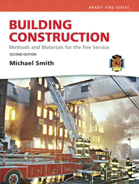 Cover image for book Building Construction: Methods and Materials for the Fire Service