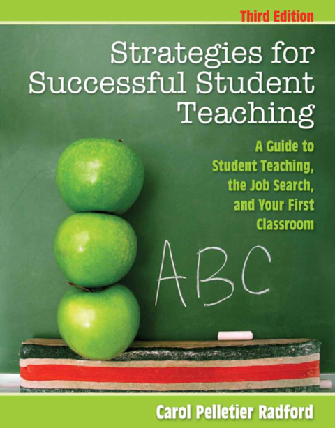 Cover image for book Strategies for Successful Student Teaching: A Guide to Student Teaching, the Job Search, and Your First Classroom