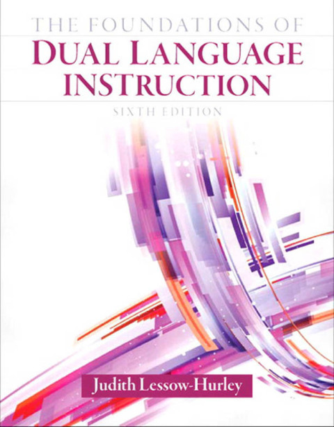 Cover image for book The Foundations of Dual Language Instruction