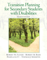 Cover image: Transition Planning for Secondary Students with Disabilities 4th edition 9780132658119