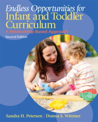 Cover image: Endless Opportunities for Infant and Toddler Curriculum 2nd edition 9780132613125