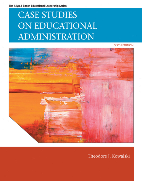 Cover image for book Case Studies on Educational Administration