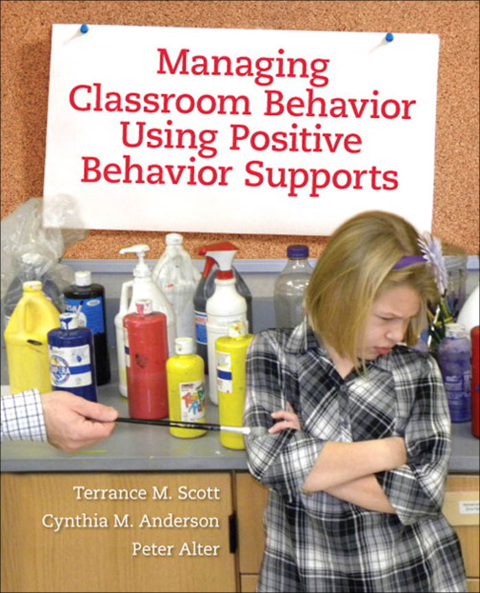 Cover image for book Managing Classroom Behavior Using Positive Behavior Supports
