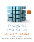 Diagnosis and Evaluation in Speech Pathology - William O. Haynes