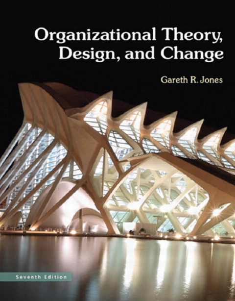Cover image for book Organizational Theory, Design, and Change: Texts and Cases