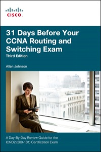 Titelbild: 31 Days Before Your CCNA Routing and Switching Exam 3rd edition 9781587204630
