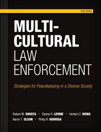 Multicultural Law Enforcement 6th edition | 9780133483307 ...