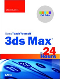 Titelbild: 3ds Max in 24 Hours, Sams Teach Yourself 1st edition 9780672336997