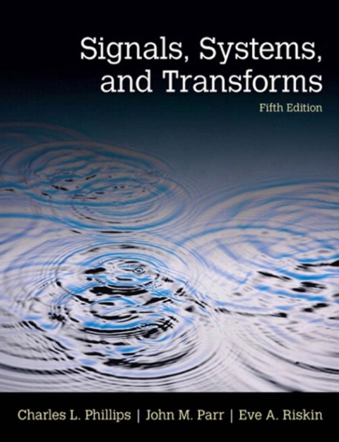 Cover image for book Signals, Systems, & Transforms