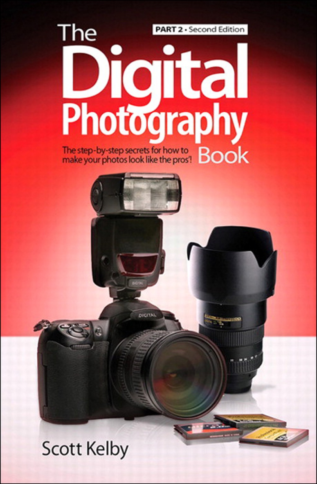 Digital Photography Book  Part 2  The - 2nd Edition (eBook)