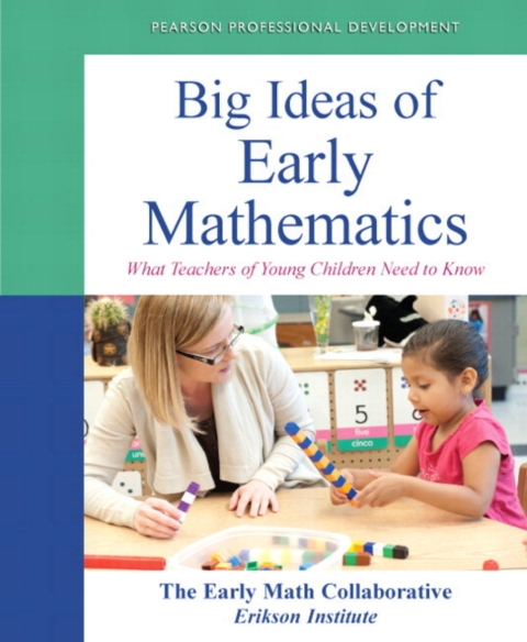 Cover image for book Big Ideas of Early Mathematics: What Teachers of Young Children Need to Know -- Video Enhanced Pearson eText