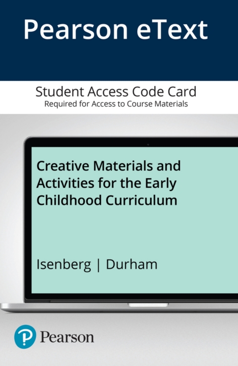 Cover image for book Creative Materials and Activities for the Early Childhood Curriculum -- Enhanced Pearson eText