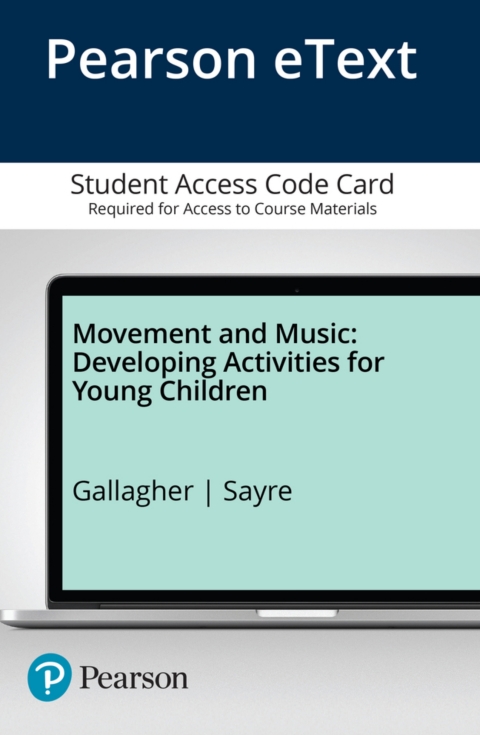 Cover image for book Movement and Music: Developing Activities for Young Children -- Enhanced Pearson eText