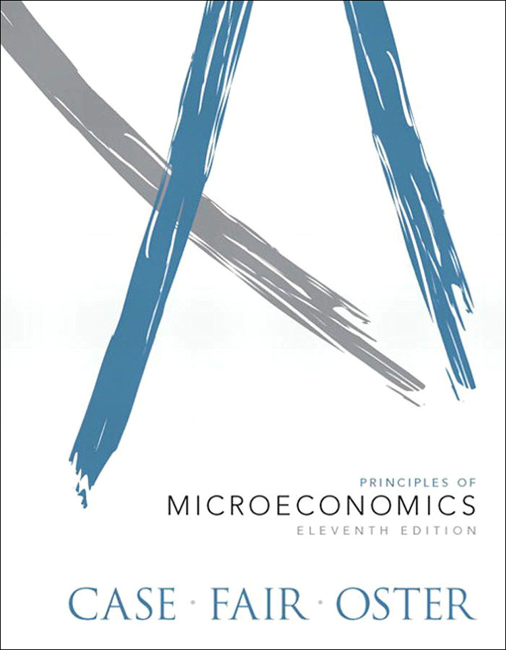 Principles of Microeconomics (eBook) - Sharon E. Oster; Karl E. Case; Ray C. Fair