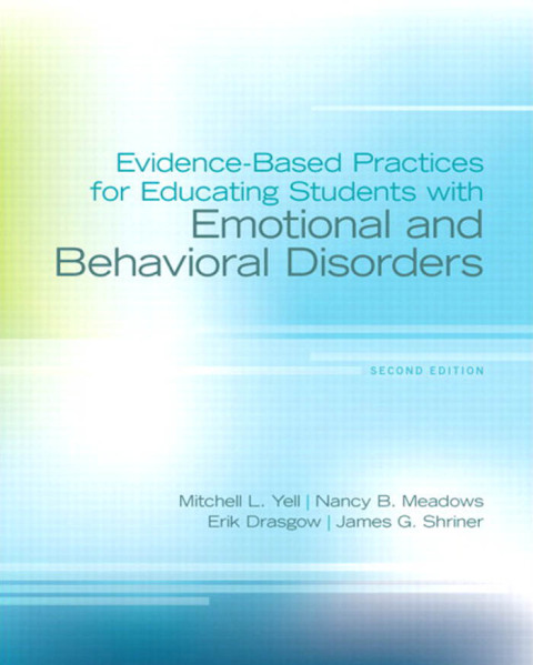 Evidence Based Practices for Educating Students with Emotional and Behavioral Disorders