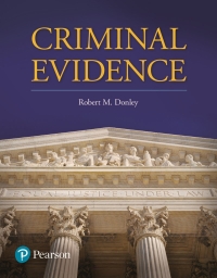 Criminal Evidence 1st Edition | 9780132899062, 9780133579246 | VitalSource